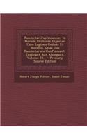 Pandectae Justinianeae, in Novum Ordinem Digestae: Cum Legibus Codicis Et Novellis, Quae Jus Pandectarum Confirmant, Explicant Aut Aborgant, Volume 24... - Primary Source Edition