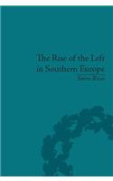 The Rise of the Left in Southern Europe