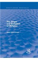The Origin and Evolution of Religion (Routledge Revivals)