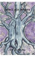 Árbol sin sombra