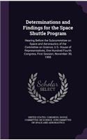 Determinations and Findings for the Space Shuttle Program: Hearing Before the Subcommittee on Space and Aeronautics of the Committee on Science, U.S. House of Representatives, One Hundred Fourth Congress, Fi