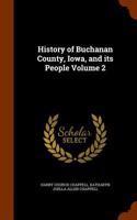 History of Buchanan County, Iowa, and Its People Volume 2
