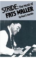 Stride: The Music of Fats Waller