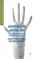 Quantified Lives and Vital Data