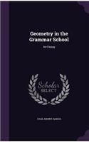 Geometry in the Grammar School