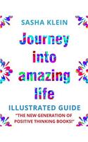 Journey Into Amazing Life