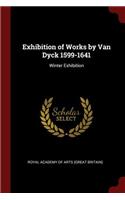 Exhibition of Works by Van Dyck 1599-1641: Winter Exhibition
