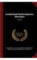 Cumberland Parish Registers. Marriages; Volume 1