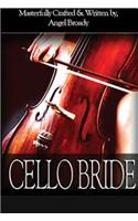 Cello Bride