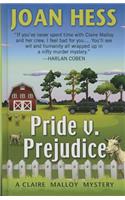 Pride V. Prejudice: A Claire Malloy Mystery(Claire Malloy Mystery)