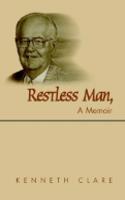 Restless Man, a Memoir
