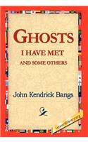 Ghosts I Have Met and Some Others