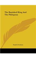 Banished King And The Philopena