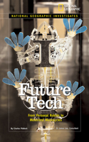 Future Tech: From Personal Robots to Motorized Monocycles
