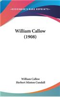 William Callow (1908)