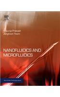 Nanofluidics and Microfluidics