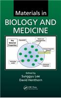 Materials in Biology and Medicine