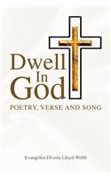 Dwell in God