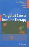 Targeted Cancer Immune Therapy