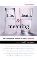 Life, Death and Meaning