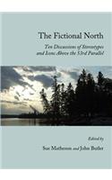 Fictional North: Ten Discussions of Stereotypes and Icons Above the 53rd Parallel