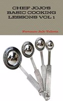 Chef Jojo's Basic Cooking Lessons Vol 1