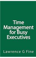 Time Management for Busy Executives