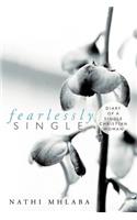 Fearlessly Single: Diary of a Single Christian Woman