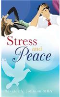 Stress and Peace