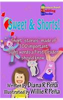 Sweet & Shorts!