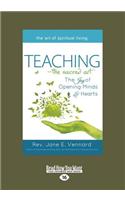 Teachingâ€”The Sacred Art