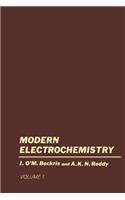 Volume 1 Modern Electrochemistry