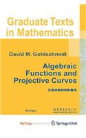 Algebraic Functions and Projective Curves