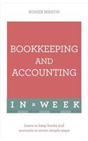 Bookkeeping and Accounting in a Week: Teach Yourself