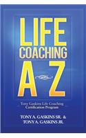 Life Coaching A-Z