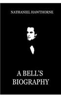 Bell's Biography