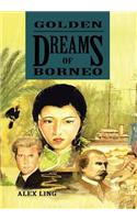 Golden Dreams of Borneo