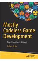 Mostly Codeless Game Development
