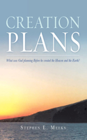 Creation Plans
