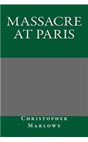Massacre at Paris: (English)