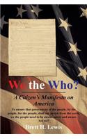 We the Who?