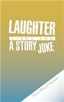 Laughter Lines and a Story Joke