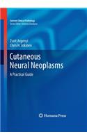 Cutaneous Neural Neoplasms