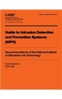 Guide to Intrusion Detection and Prevention Systems (IDPS)
