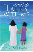 And He Talks with Me: (English)