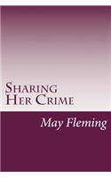 Sharing Her Crime