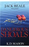 Dangerous Shoals