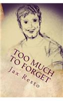 Too Much to Forget: Book Two(Too Much)