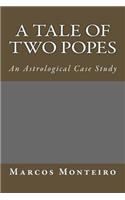 A Tale of Two Popes: An Astrological Case Study