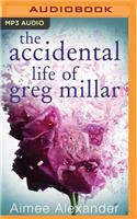 The Accidental Life of Greg Millar